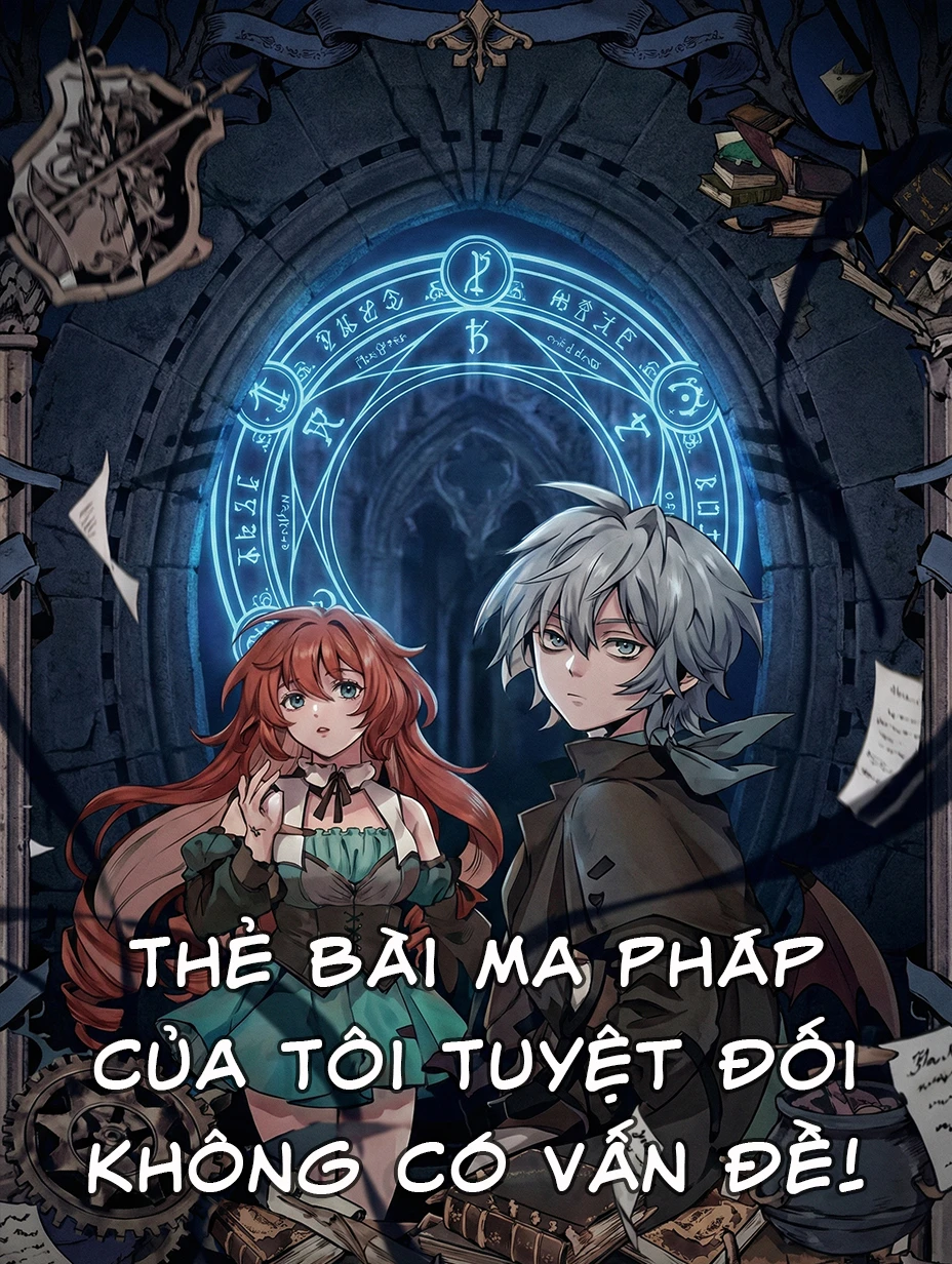 Thẻ Bài Ma Pháp Của Tôi Tuyệt Đối Không Có Vấn Đề!